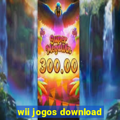 wii jogos download